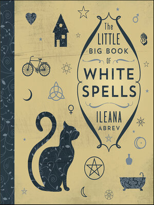 The Little Big Book of White Spells - ebook